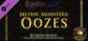 Fantasy Grounds - Mythic Monsters #3: Oozes (PFRPG)