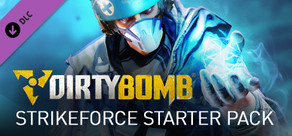 Dirty Bomb - Strikeforce Starter Pack