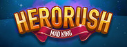 Hero Rush: Mad King