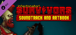 Infectonator: Survivors - Soundtrack & Artbook