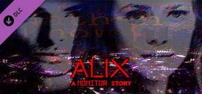 ALIX: A MONITOR Story