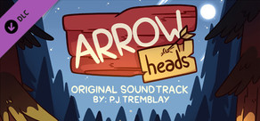 Arrow Heads - Soundtrack