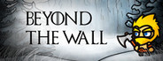 Beyond the Wall