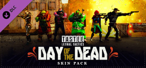 TASTEE: Lethal Tactics - Day of The Dead Skin Pack