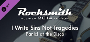 Rocksmith® 2014 Edition – Remastered – Panic! at the Disco - “I Write Sins Not Tragedies”