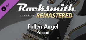 Rocksmith® 2014 Edition – Remastered – Poison - “Fallen Angel”