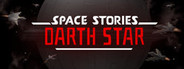 Space Stories: Darth Star