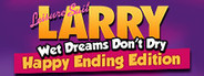 Leisure Suit Larry - Wet Dreams Don't Dry