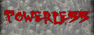 Powerless