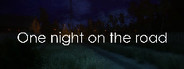 One Night On The Road