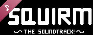 Squirm: Official Soundtrack