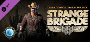 Strange Brigade - Texas Cowboy Character Pack