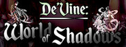 De'Vine: World of Shadows