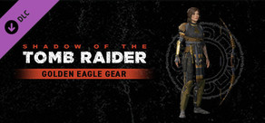 Shadow of the Tomb Raider - Golden Eagle Gear