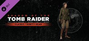 Shadow of the Tomb Raider - Classic Trinity Gear