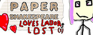 Paper Shakespeare: Loves Labor(s) Lost