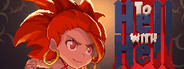 To Hell with Hell