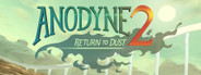 Anodyne 2: Return to Dust