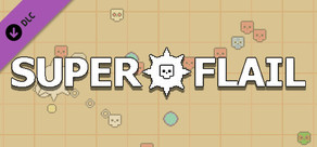 SUPER FLAIL (Donationware)