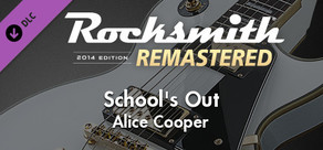 Rocksmith® 2014 Edition – Remastered – Alice Cooper - “School’s Out”