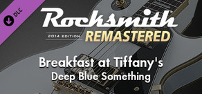 Rocksmith® 2014 Edition – Remastered – Deep Blue Something - “Breakfast at Tiffany’s”