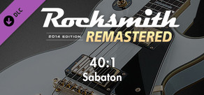 Rocksmith® 2014 Edition – Remastered – Sabaton - “40:1”