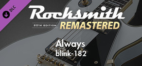 Rocksmith® 2014 Edition – Remastered – blink-182 - “Always”