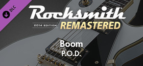 Rocksmith® 2014 Edition – Remastered – P.O.D. - “Boom”