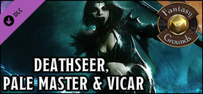 Fantasy Grounds - Harbingers of Life & Death: Deathseer, Pale Master, and Vicar Class Pack (5E)
