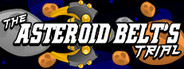 The Asteroid Belt's Trial