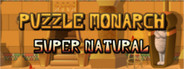 Puzzle Monarch: Super Natural