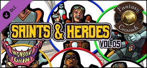 Fantasy Grounds - Saints and Heroes, Volume 5 (Token Pack)