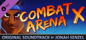 The Hex - "Combat Arena X" Original Soundtrack