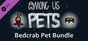 Among Us - Bedcrab Pet Bundle