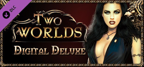 Two Worlds Digital Deluxe Content