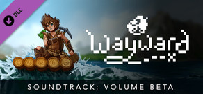 Wayward Soundtrack: Volume Beta