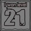 Сongratulations you won the level 21