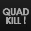 Quad Kill!