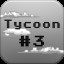 Tycoon3