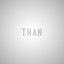 Than