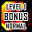 Level 1 - Normal - Bonus Level Completed