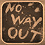 No Way Out