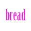 bread