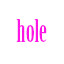 hole