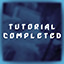 Tutorial completed!