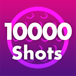 10000 shots!