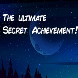 Ultimate Secret Achievement!