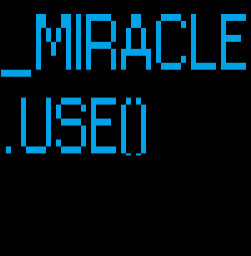 Use Miracle