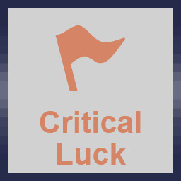 Critical Luck