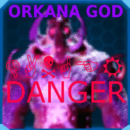 MEET THE ORKANA GOD